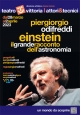 Einstein: il grande racconto dell’astronomia - Roma, Teatro Vittora, dal 28 marzo al 2 aprile 2023