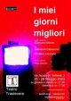 I miei giorni migliori - Roma, Teatro Trastevere dal 25 al 28 maggio 2023