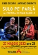 Sulo pe' parlà - Roma, Teatro di Villa Lazzaroni, 27 maggio 2023