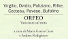 Orfeo, variazioni sul mito - Maria Grazia Ciani, Andrea Rodighiero