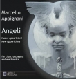 Marcello Appignani - Angeli, nuove apparizioni