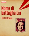 Nome di Battaglia Lia - Milano, Teatro della Cooperativa, dal 10 all'11 ottobre 2026