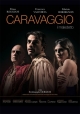 Caravaggio il maledetto - Roma, Teatro Ghione, dal 29 febbraio al 3 marzo 2024